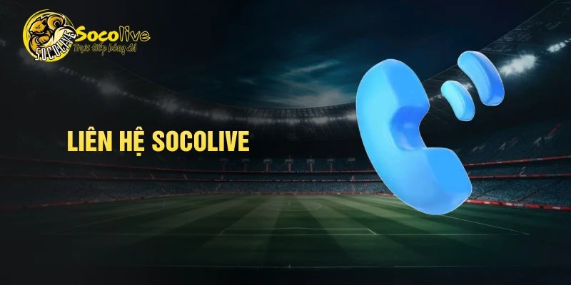 Liên hệ Socolive