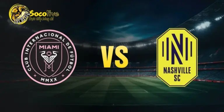 Nhận định Inter Miami vs Nashville